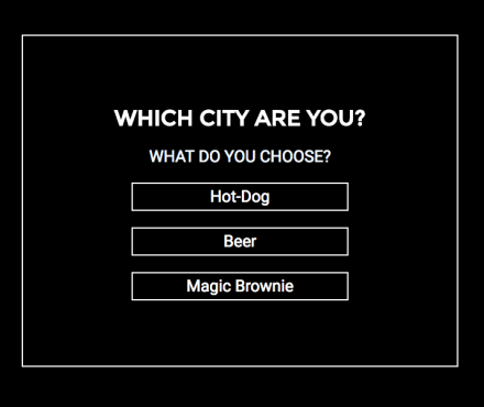 Which city are you?